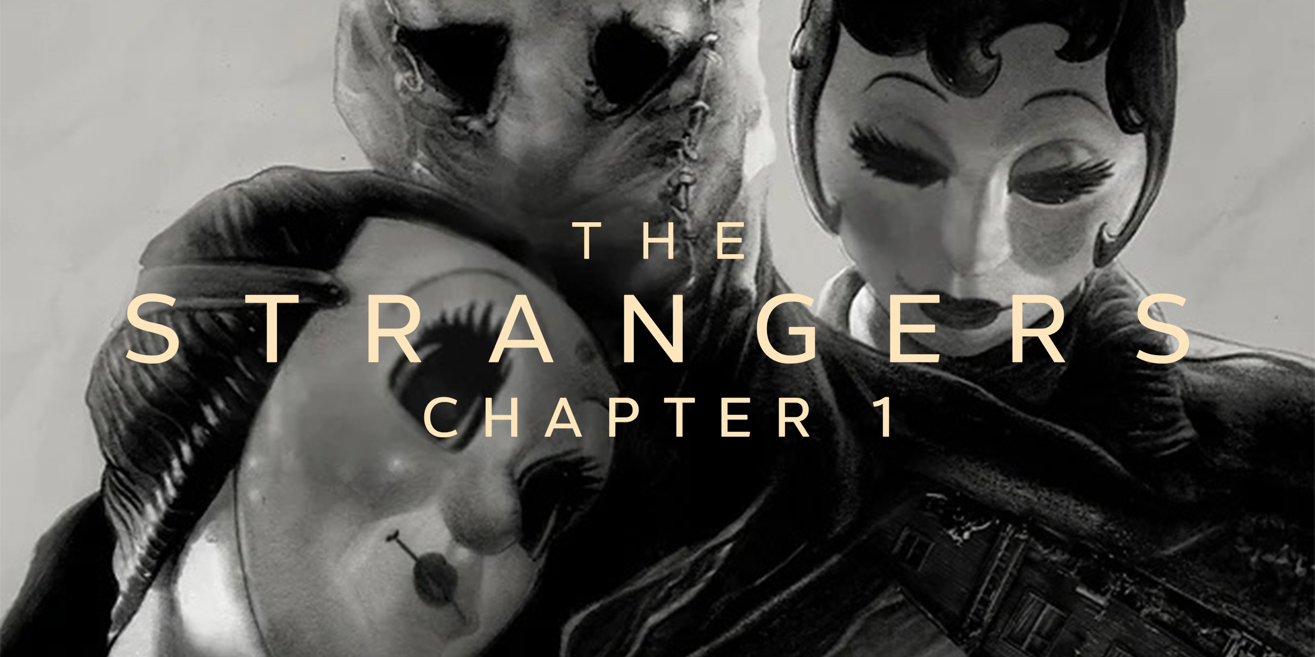 The Strangers: Chapter 1 - A New Horror Franchise Begins - Rotten Usagi