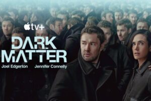 Dark-Matter-trailer-Joel-Edgerton-Jennifer-Connelly-star-in-sci-fi-thriller